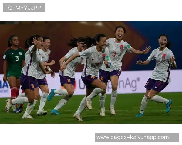 孙雯领衔U17女足世界杯征程目标小组出线展现青春风采