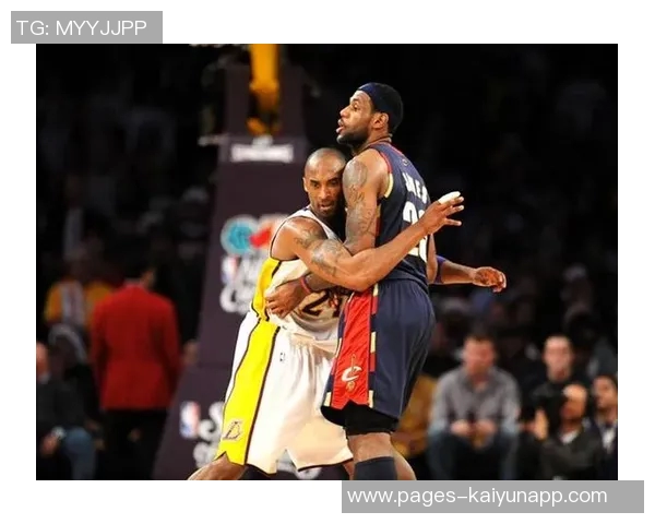 小南斯谈詹姆斯与科比领导风格差异幽默风趣与严格要求的对比分析